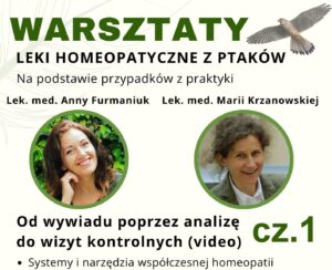 Szkolenie homeopatyczne z leków ptasich Anna Furmaniuk, Maria Krzanowska cz. 1