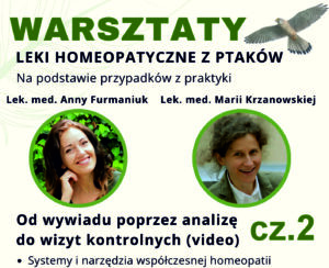 Szkolenie homeopatyczne z leków ptasich Anna Furmaniuk, Maria Krzanowska cz. 2